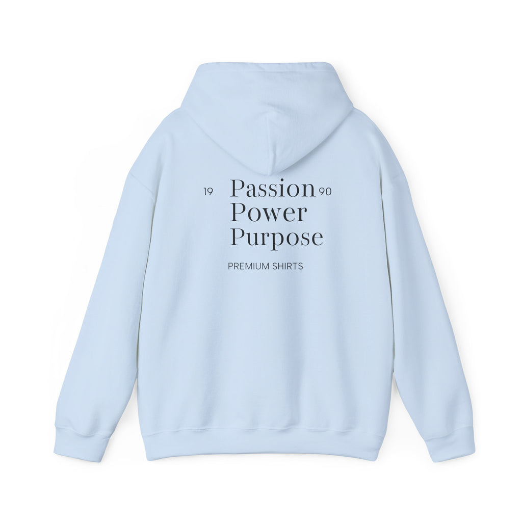Hoodie — 'Passion Power Purpose' Inspirational Graphic Hoodie