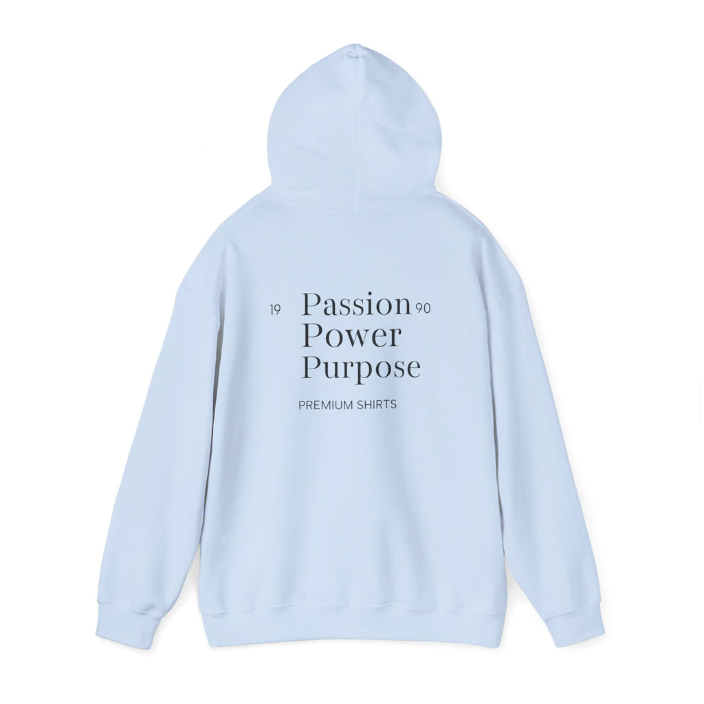 Hoodie — 'Passion Power Purpose' Inspirational Graphic Hoodie